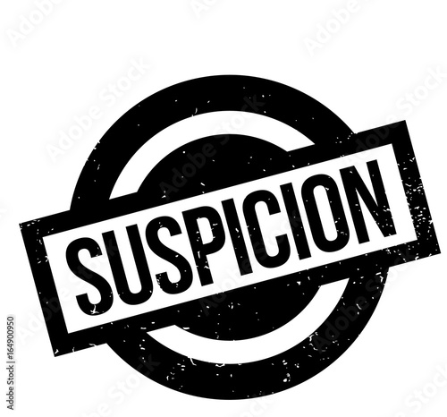 Suspicion rubber stamp. Grunge design with dust scratches. Effects can be easily removed for a clean, crisp look. Color is easily changed.
