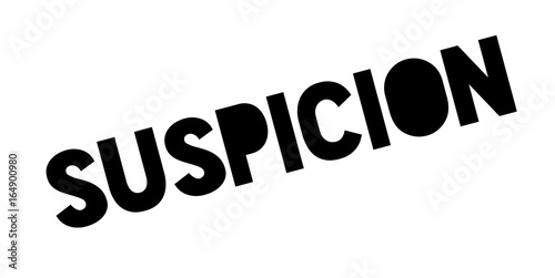 Suspicion rubber stamp. Grunge design with dust scratches. Effects can be easily removed for a clean, crisp look. Color is easily changed.