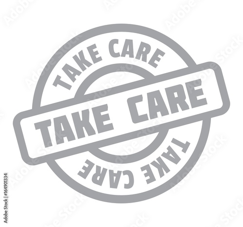 Take Care rubber stamp. Grunge design with dust scratches. Effects can be easily removed for a clean, crisp look. Color is easily changed.