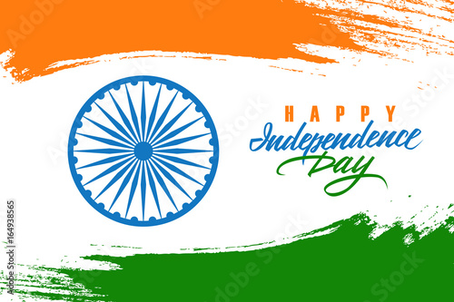 India Happy Independence Day celebration card with indian national flag brush stroke background and hand lettering text design. Vector illustration.
