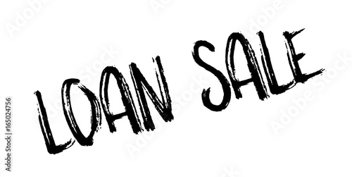 Loan Sale rubber stamp. Grunge design with dust scratches. Effects can be easily removed for a clean, crisp look. Color is easily changed.