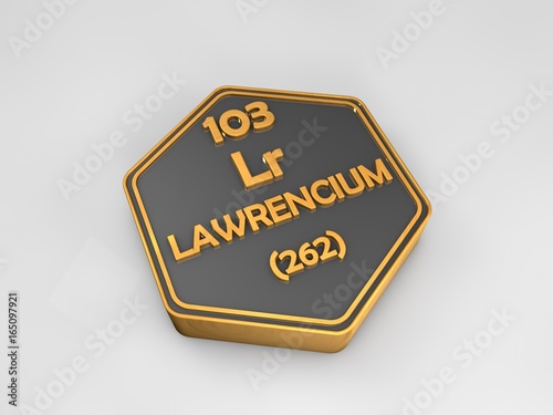 Fotografie lawrencium - Lr - chemical element periodic table hexagonal shape 3d render