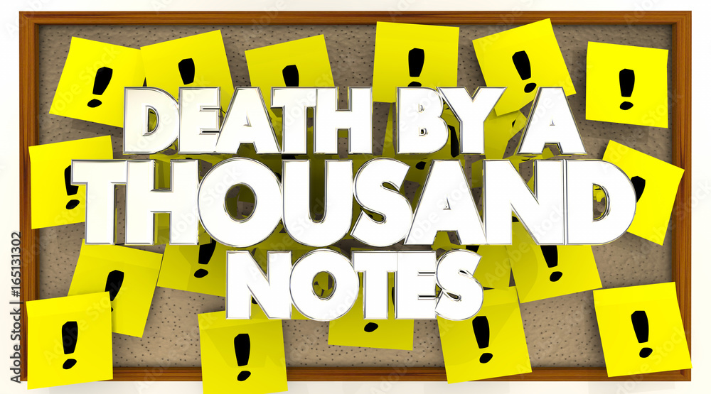 Death By a Thousand Sticky Notes Overwhelmed 3d Illustration Death By a Thousand Sticky Notes Overwhelmed 3d Illustration
