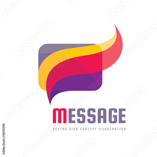 Message - creative vector background illustration. Communication colorful logo template. Speech bubble abstract sign. Social media vibrant color icon. Chat, talking, dialogue, speak design element. 