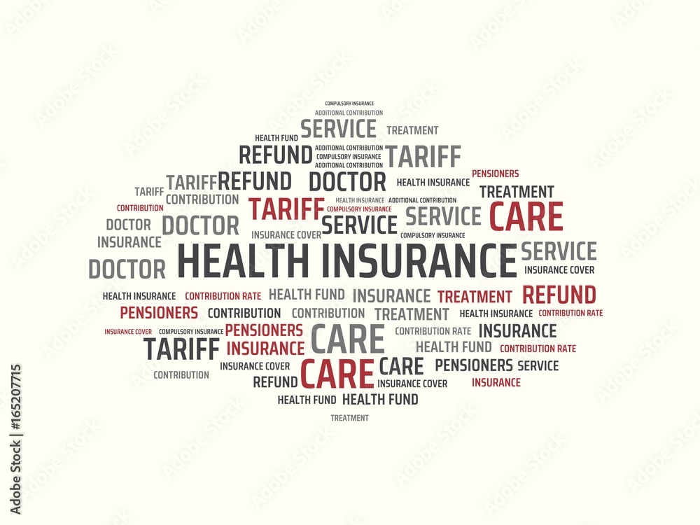 HEALTH INSURANCE - image with words associated with the topic HEALTH INSURANCE, word, image, illustration HEALTH INSURANCE - image with words associated with the topic HEALTH INSURANCE, word, image, illustration