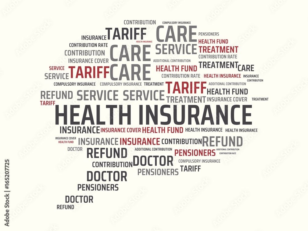 HEALTH INSURANCE - image with words associated with the topic HEALTH INSURANCE, word, image, illustration HEALTH INSURANCE - image with words associated with the topic HEALTH INSURANCE, word, image, illustration
