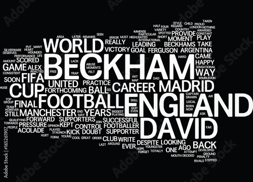 THE LIFE OF DAVID BECKHAM Text Background Word Cloud Concept