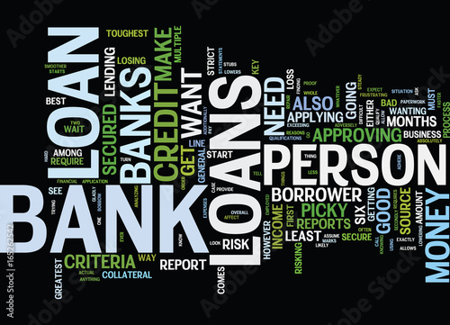 THE KEY TO BANK LOANS Text Background Word Cloud Concept