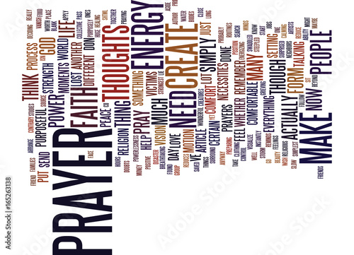 THE INCREDIBLE POWER OF PRAYER Text Background Word Cloud Concept