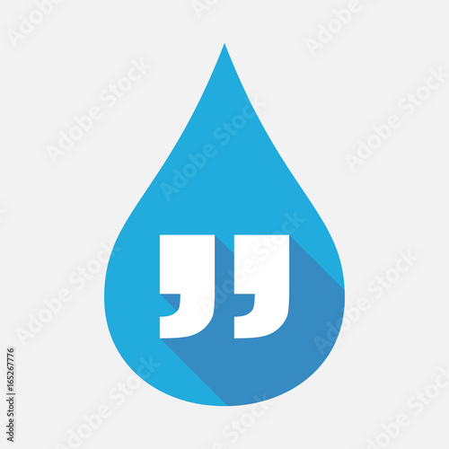 Isolated water drop with  quotes
