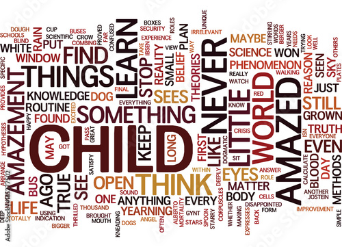 THE AMAZEMENT OF A CHILD Text Background Word Cloud Concept