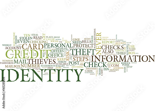 TEN STEPS TO REDUCE YOUR RISK OF IDENTITY THEFT Text Background Word Cloud Concept