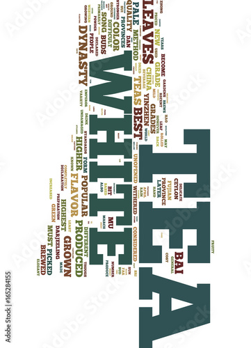 TEA HOW IS WHITE TEA GRADED Text Background Word Cloud Concept