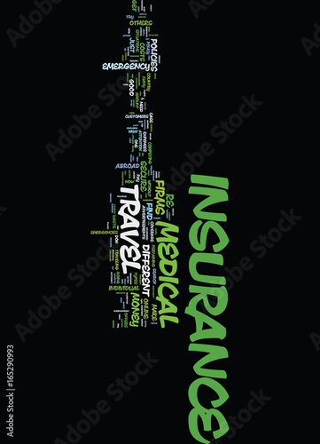 MEDICAL TRAVEL INSURANCE Text Background Word Cloud Concept