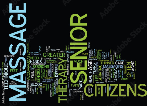 MASSAGE THERAPY FOR SENIOR CITIZSENS Text Background Word Cloud Concept