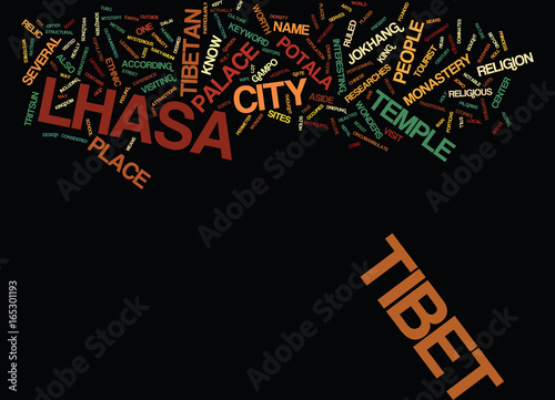 LHASA TIBET Text Background Word Cloud Concept photo