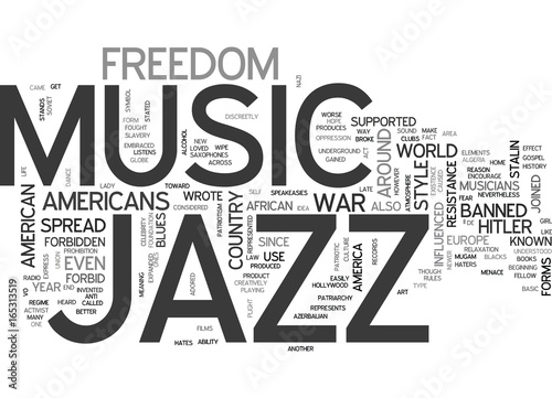 JAZZ FORBIDDEN Text Background Word Cloud Concept