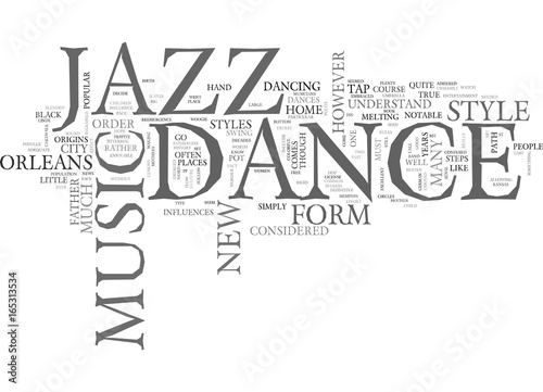 JAZZ AS DANCE Text Background Word Cloud Concept