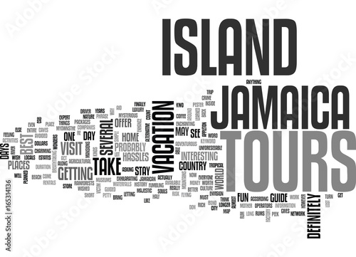 JAMAICA ISLAND TOURS Text Background Word Cloud Concept
