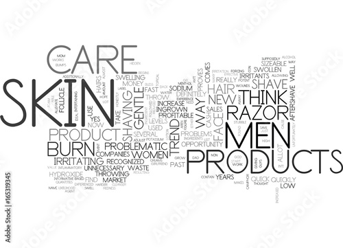 IS MEN S SKIN CARE PROBLEMATIC TODAY Text Background Word Cloud Concept