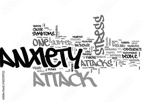 IS IT STRESS OR AN ANXIETY ATTACK Text Background Word Cloud Concept