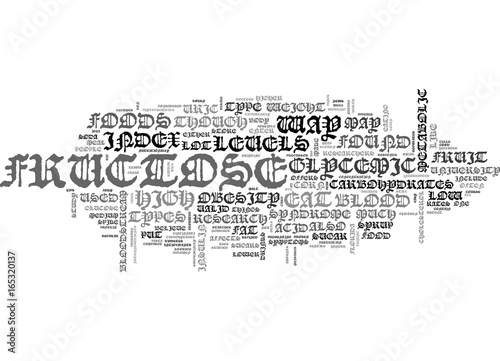 IS FRUCTOSE THE CAUSE OF OBESITY Text Background Word Cloud Concept