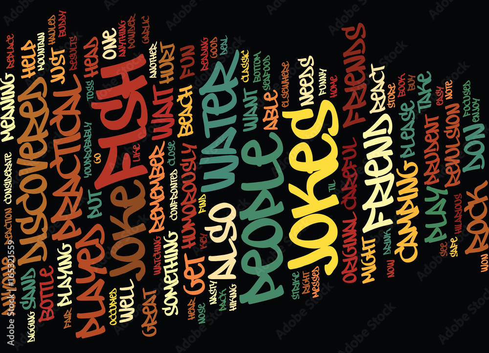 GREAT PRACTICAL JOKES TO PLAY ON YOUR FRIENDS Text Background Word Cloud Concept Stock Vector | Adobe Stock GREAT PRACTICAL JOKES TO PLAY ON YOUR FRIENDS Text Background Word Cloud Concept Stock Vector | Adobe Stock