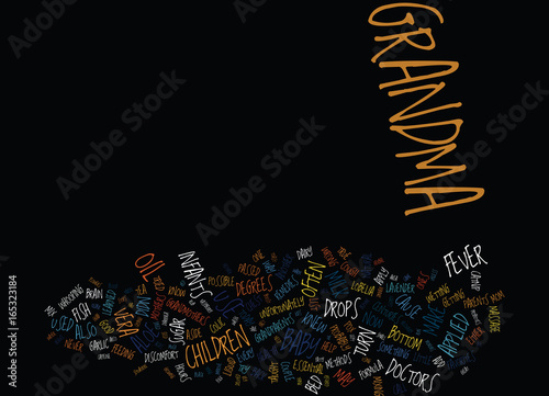 GRANDMA S HERBAL REMEDIES FOR INFANTS AND CHILDREN Text Background Word Cloud Concept