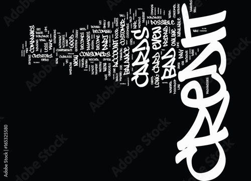 GOOD REASONS TO USE BAD CREDIT CREDIT CARDS Text Background Word Cloud Concept