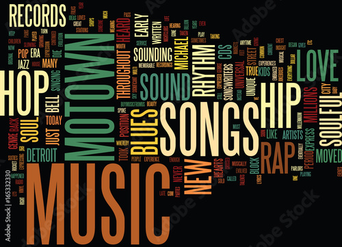 FROM MOTOWN TO HIP HOP Text Background Word Cloud Concept