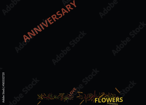 FRESH FLOWERS AND ANNIVERSARY FLOWERS Text Background Word Cloud Concept