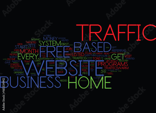FREE HOME BASED BUSINESS WEBSITE TRAFFIC Text Background Word Cloud Concept
