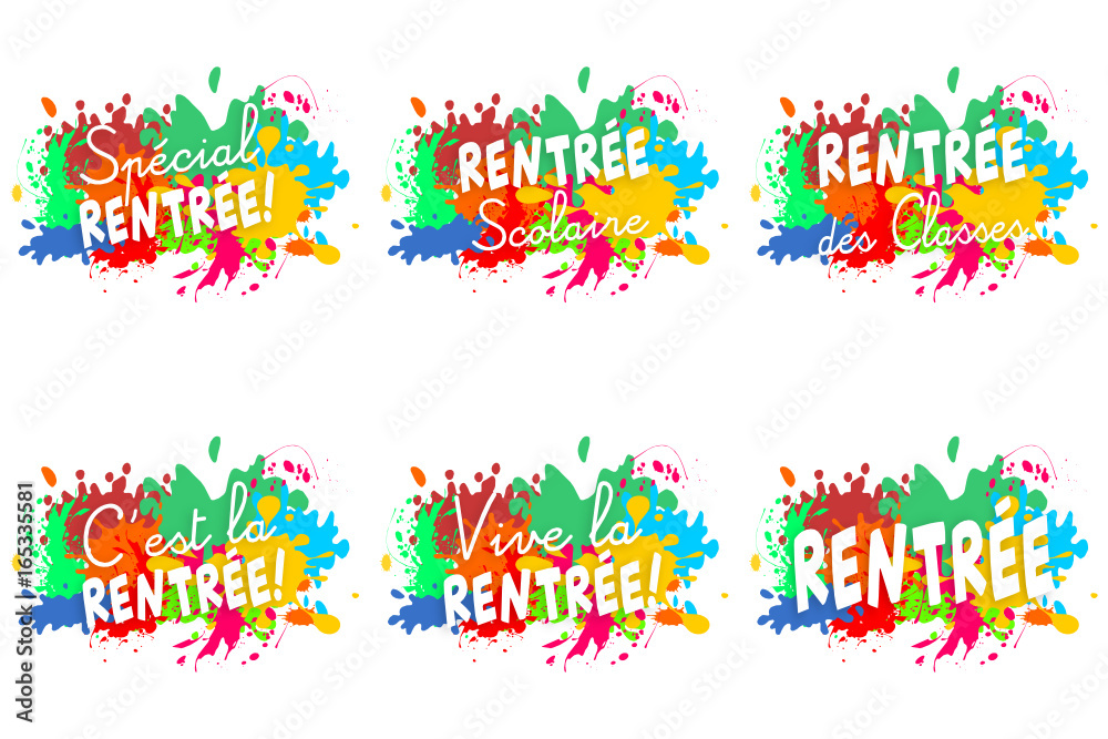Special Rentree Rentree Scolaire Rentree Des Classes Vive La Rentree C Est La Rentree Taches D Encre Stock Vector Adobe Stock