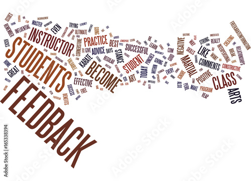 FOR KARATE INSTRUCTORS THE ART OF EFFECTIVE FEEDBACK IN CLASS Text Background Word Cloud Concept