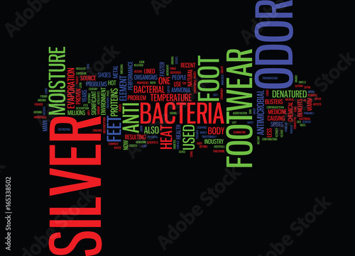 FOOT FETISH A LOOK AT THE USE OF SILVER IN FOOTWEAR Text Background Word Cloud Concept