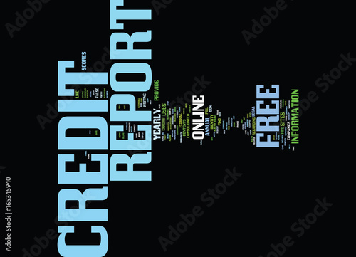 FIND FREE CREDIT REPORT ONLINE Text Background Word Cloud Concept