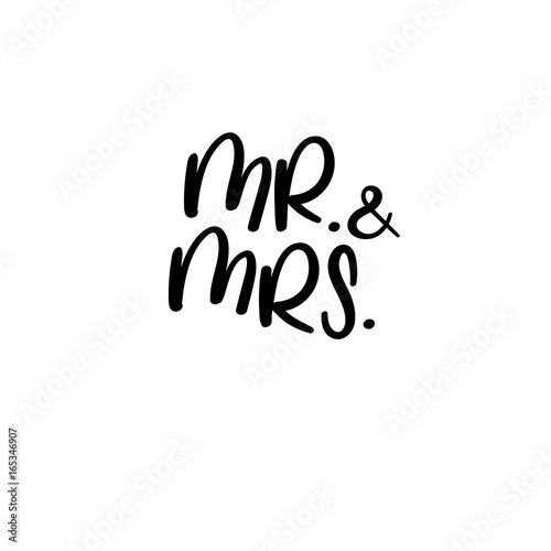 Mr and Mrs handwritten text. Calligraphy inscription for greeting cards, wedding invitations. Vector brush calligraphy. Wedding phrase. Hand lettering. Isolated on white background.
