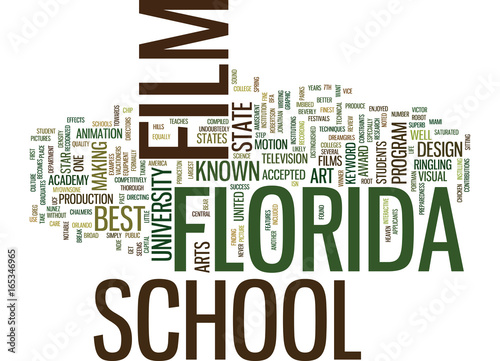 FILM SCHOOL IN FLORIDA Text Background Word Cloud Concept