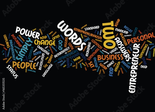 ENTREPRENEURIALISM THE POWER OF THE WHAT IF Text Background Word Cloud Concept