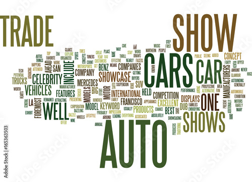 AUTO TRADE SHOWS Text Background Word Cloud Concept