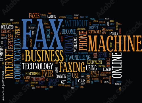 AS THE FAX MACHINE DIES Text Background Word Cloud Concept