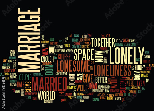 ARE YOU MARRIED YET LONESOME TONIGHT Text Background Word Cloud Concept