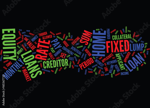 Z FIXED RATE HOME EQUITY LOANS Text Background Word Cloud Concept