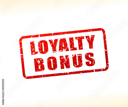 loyalty bonus text buffered on white background