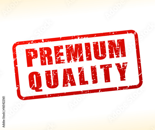 premium quality text buffered on white background