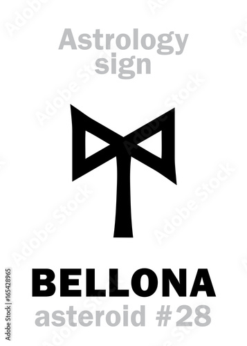 Astrology Alphabet: BELLONA, asteroid #28. Hieroglyphics character sign (single symbol).
