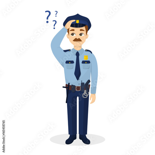 Policeman with questions.
