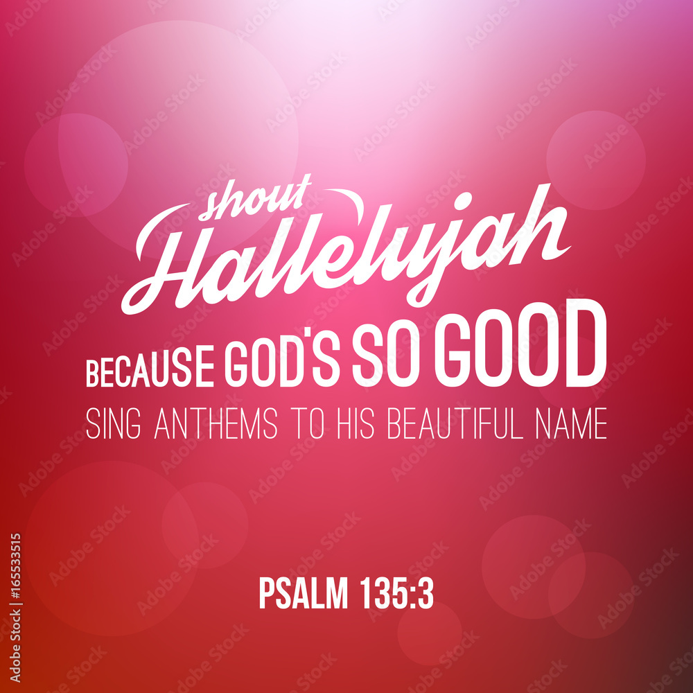 Shout Hallelujah Calligraphic Hand Lettering From Psalm Bible Verse For Christian With Bokeh 6217