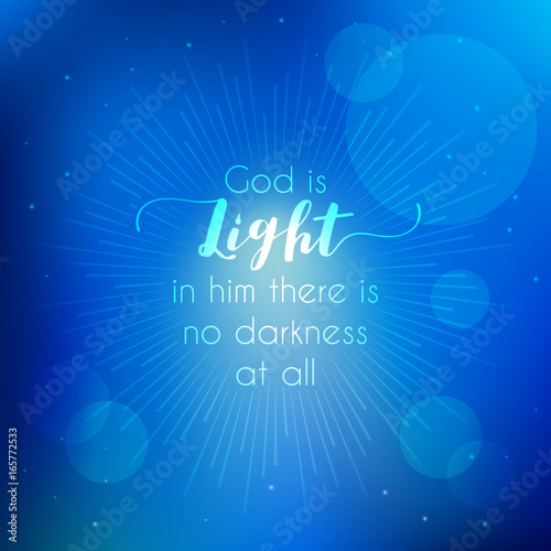 bible quotes, god is light from new testament john with bokeh background and sun burst
