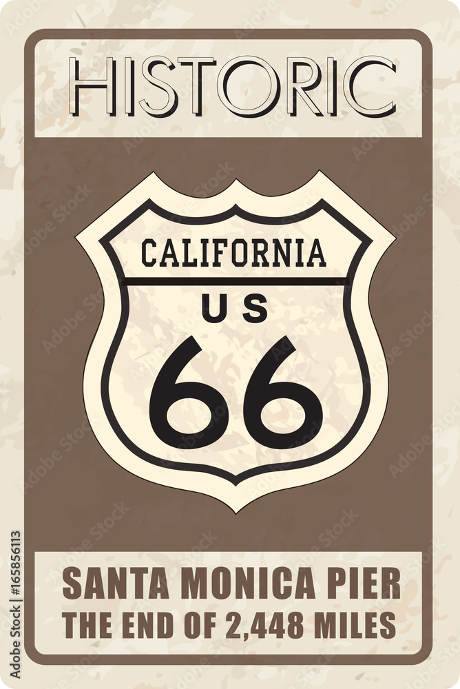 Fototapeta premium Retro route 66 sign. Historic roud background. Travel California, US